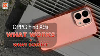 4 reasons to buy OPPO Find X9s and 3 reasons to skip Related Article