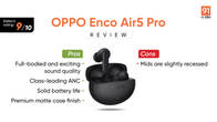 OPPO Enco Air5 Pro review: Stellar ANC, exciting sound, unbeatable value under Rs 5,000 Related Article
