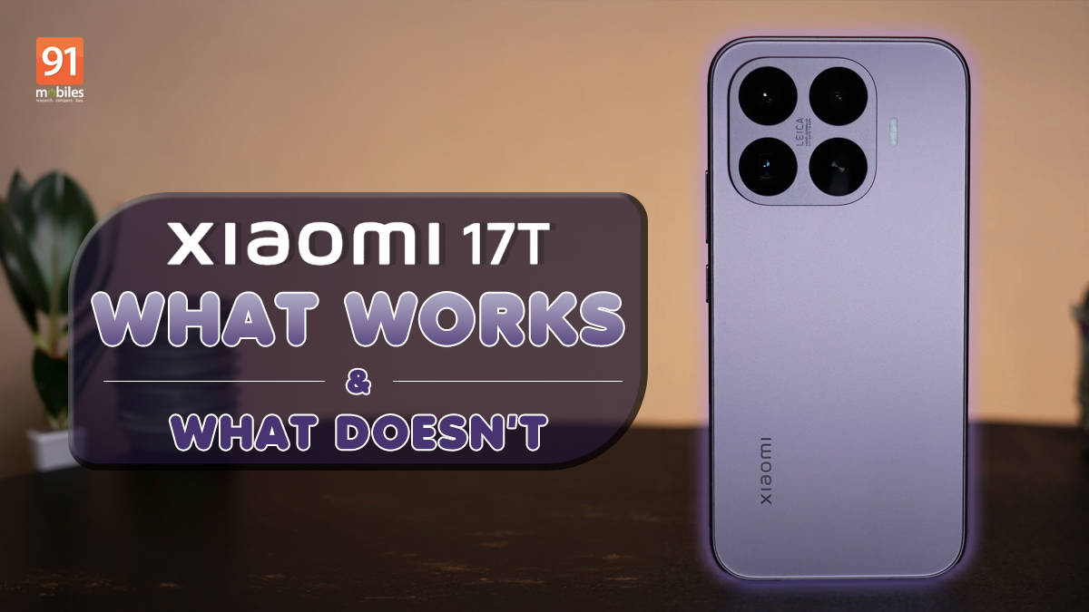 4 reasons to buy Xiaomi 17T and 2 reasons not to buy