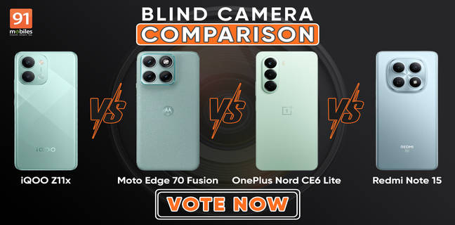 Vote now: blind camera comparison between the iQOO Z11x, Motorola Edge 70 Fusion, OnePlus Nord CE6 Lite, and Redmi Note 15