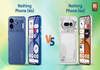 Nothing Phone (4b) vs Phone (4a): which one makes more sense?