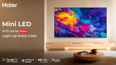 Haier M70 series MiniLED TVs with 120Hz display launched in India: price, specifications