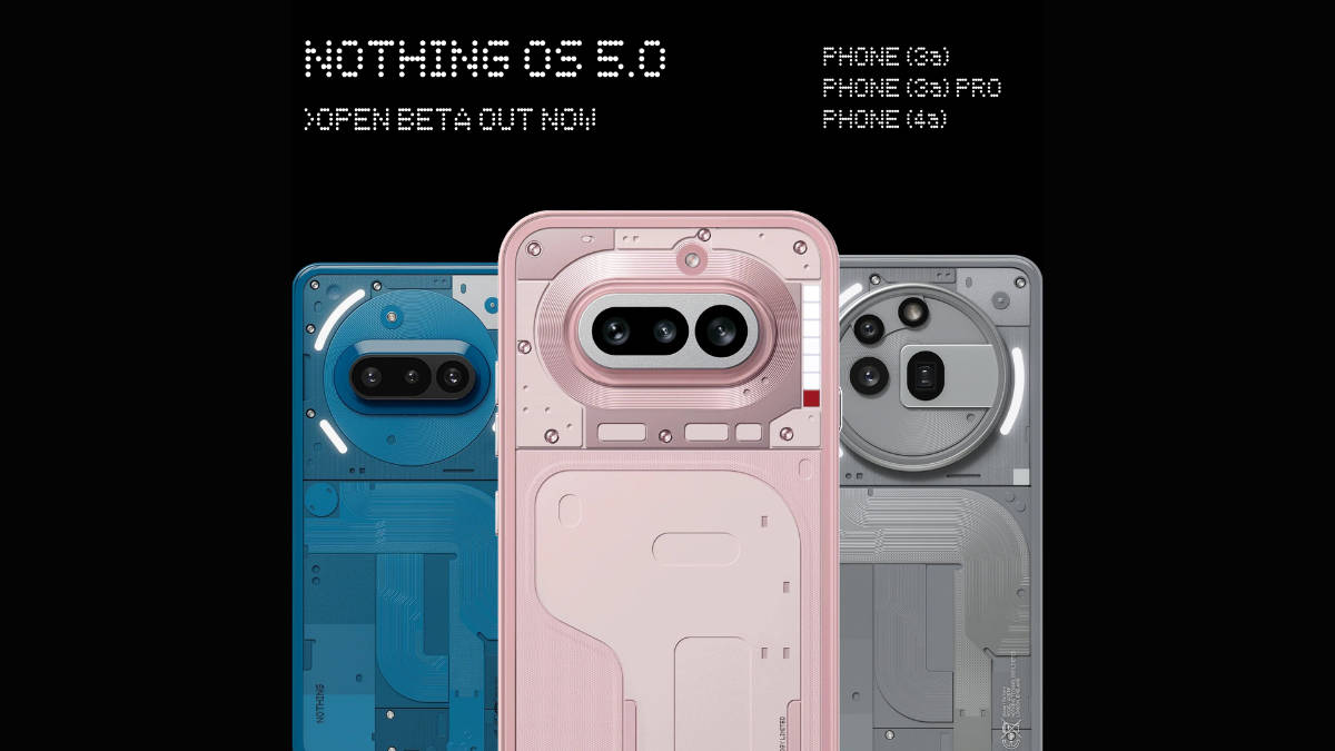 Nothing OS 5.0 Open Beta expands to Phone (4a) and Phone (3a) series, brings new clock styles, quick settings panel, and more