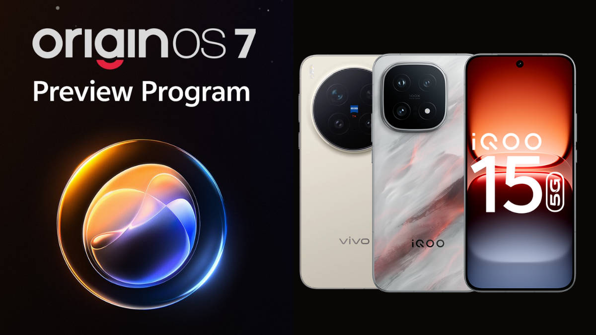OriginOS 7 Preview Program goes live for Vivo X300 Pro, iQOO 15 in India: check how to register for beta update here