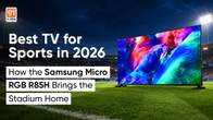 Best TV for Sports in 2026: How the Samsung Micro RGB R85H Brings the Stadium Home Related Article