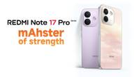 Redmi Note 17 Pro, Note 17 Pro Max launched in India with up to 10,000mAh battery, Snapdragon SoCs Related Article