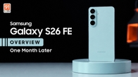 Samsung Galaxy S26 FE Overview: One Month Later Related Article