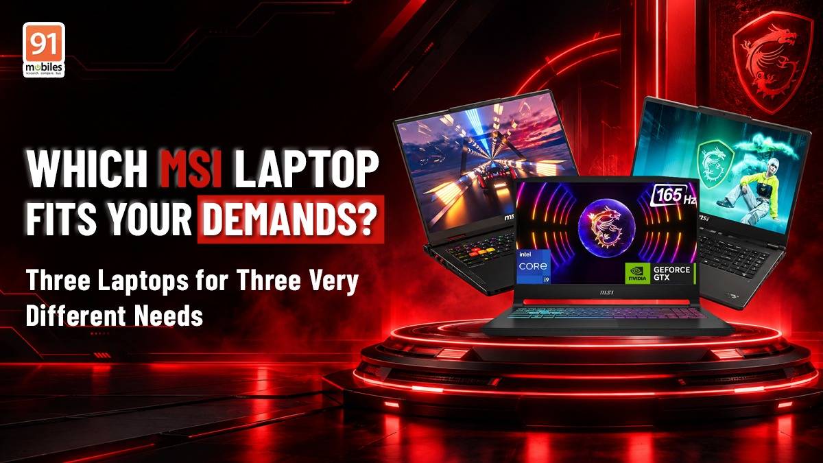 Which MSI Laptop Fits Your Demands? Three Laptops for Three Very Different Needs