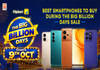 Best Smartphones to Buy During the Big Billion Days Sale
